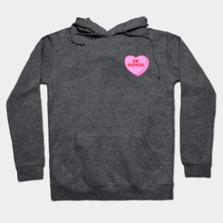 Conversation Heart: Dr Pepper Hoodie